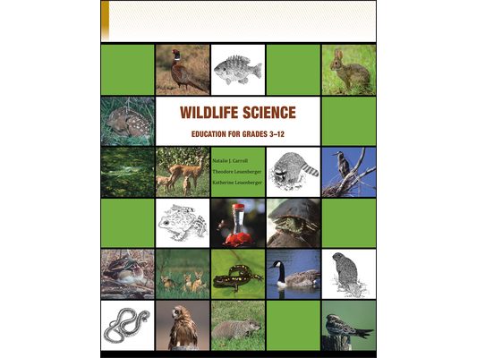 Wildlife Science Education for Grades 3-12