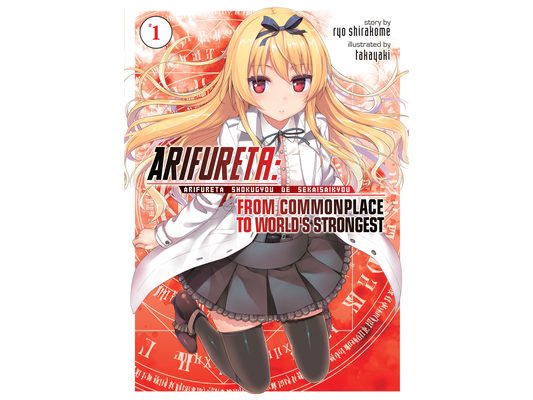 Arifureta: From Commonplace to World's Strongest (Light Novel) Vol. 1