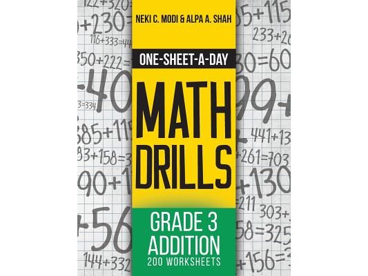 One-Sheet-A-Day Math Drills: Grade 3 Addition - 200 Worksheets (Book 5 of 24)