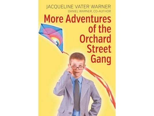 More Adventures of the Orchard Street Gang