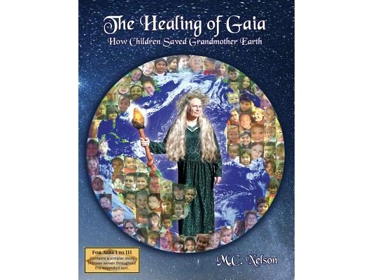 The Healing of Gaia: How Children Saved the Earth