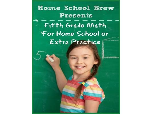 Fifth Grade Math: (For Homeschool or Extra Practice)