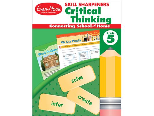 Skill Sharpeners: Critical Thinking Grade 5