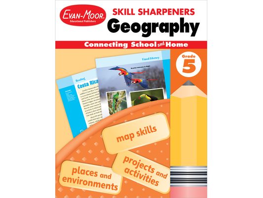 Skill Sharpeners: Geography, Grade 5