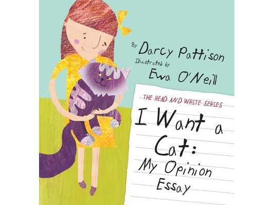 I Want a Cat: My Opinion Essay