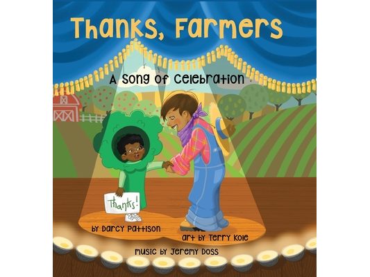 Thanks, Farmers: A Song of Celebration
