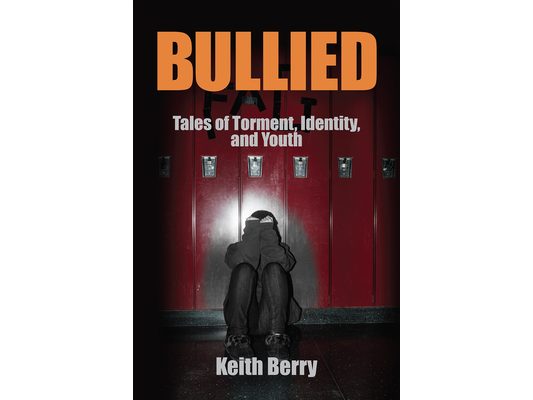 Bullied: Tales of Torment, Identity, and Youth