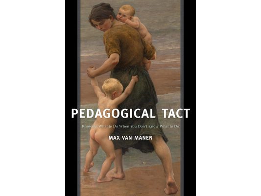 Pedagogical Tact: Knowing What to Do When You Don't Know What to Do