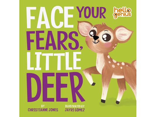 Face Your Fears, Little Deer