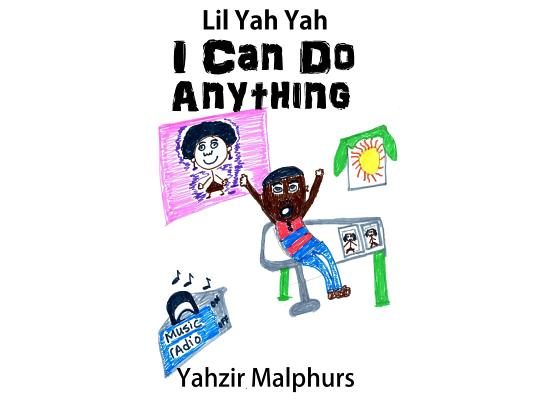 Lil Yah Yah - I Can Do Anything