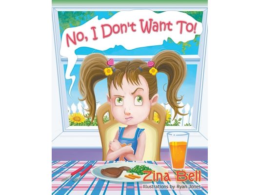 No, I Don't Want To!