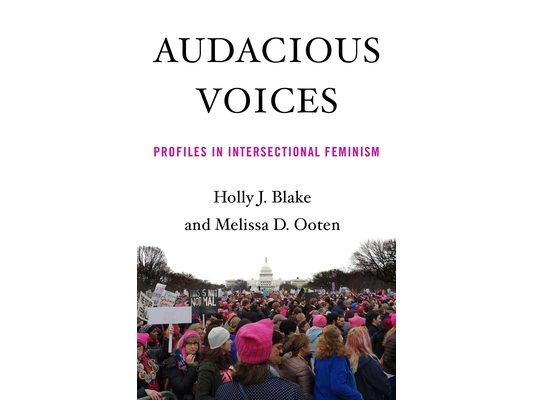Audacious Voices: Profiles in Intersectional Feminism