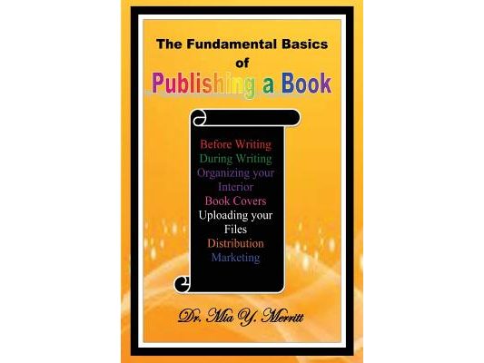 The Fundamental Basics of Publishing a Book
