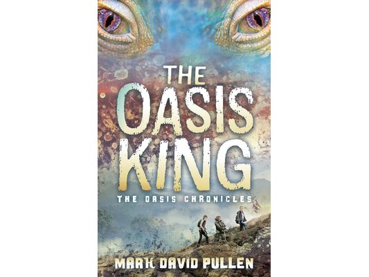 The Oasis King: The Oasis Chronicles