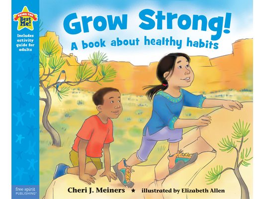 Grow Strong!: A Book about Healthy Habits