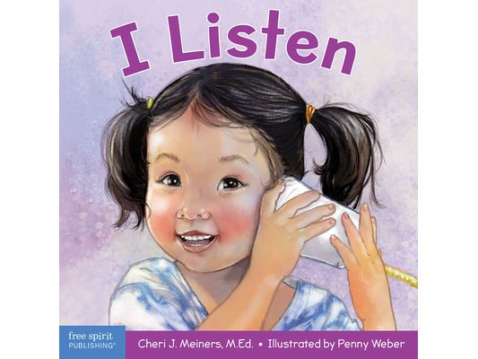 I Listen: A Book about Hearing, Understanding, and Connecting
