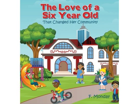 The Love of a Six Year Old: That Changed Her Community