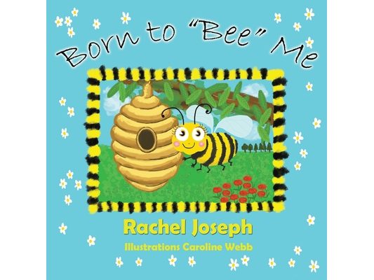 Born to "Bee" Me