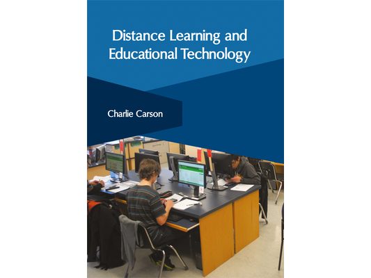 Distance Learning and Educational Technology