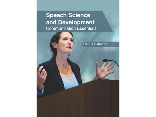 Speech Science and Development: Communication Essentials