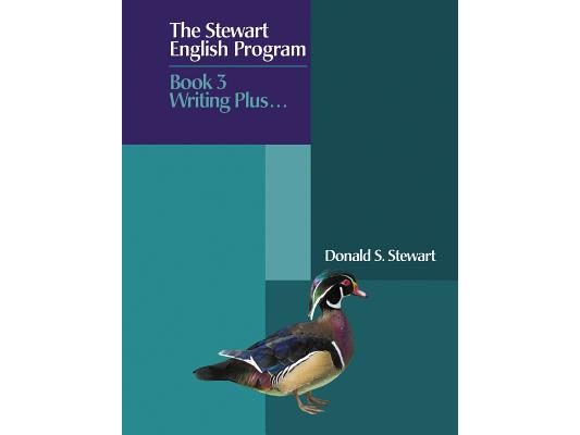 The Stewart English Program: Book 3 Writing Plus . . .