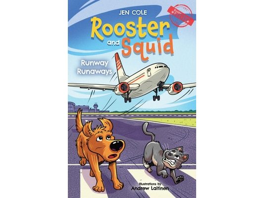 Rooster and Squid: Runway Runaways