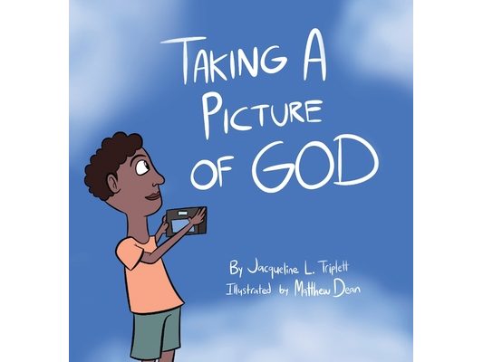 Taking A Picture of God