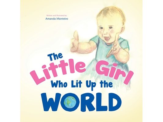The Little Girl Who Lit Up the World