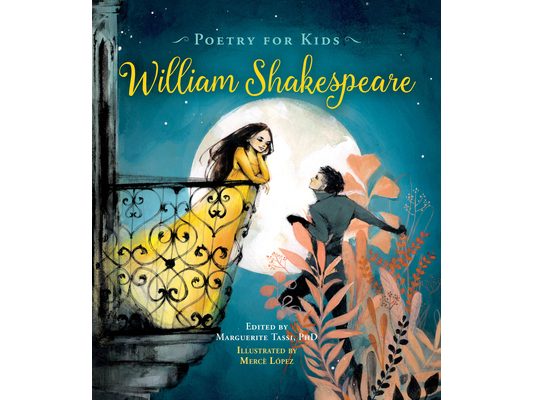 Poetry for Kids: William Shakespeare
