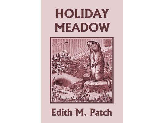 Holiday Meadow (Yesterday's Classics)