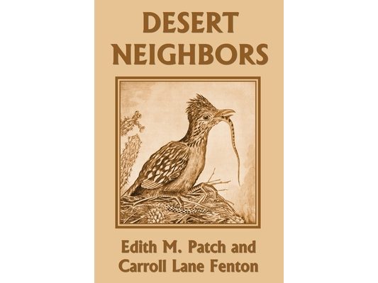 Desert Neighbors (Yesterday's Classics)