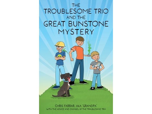 The Troublesome Trio and the Great Bunstone Mystery