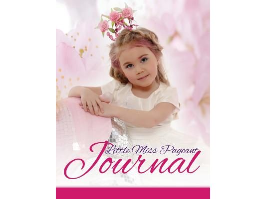 Little Miss Pageant Journal