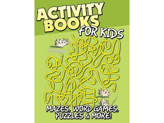 Activity Books for Kids (Mazes, Word Games, Puzzles & More!)