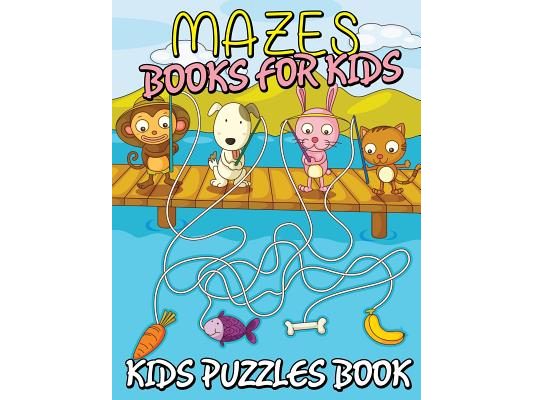 Mazes Books for Kids (Kids Puzzles Book)