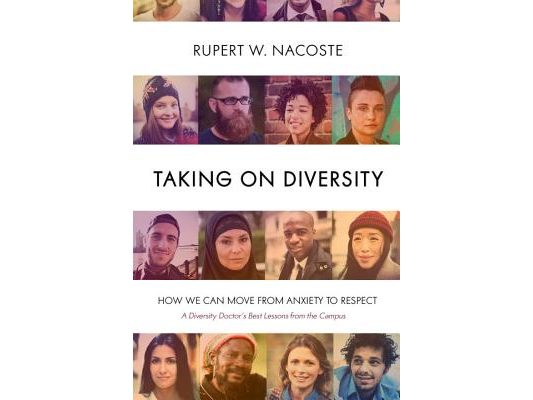 Taking on Diversity: How We Can Move from Anxiety to Respect