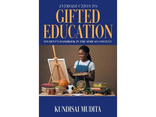 Introduction to Gifted Education: Student's Handbook in the African Context