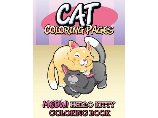 Cat Coloring Pages (Meow! Hello Kitty Coloring Book)
