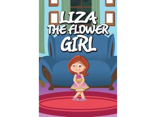 Liza the Flower Girl