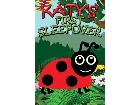 Katy's First Sleepover