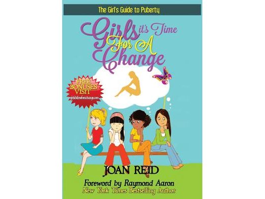 Girls It's Time For A Change: The Girls Guide To Puberty: The Girl's Guide To Puberty