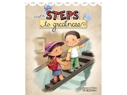 Mini Steps to Greatness: Growing up and making smart choices