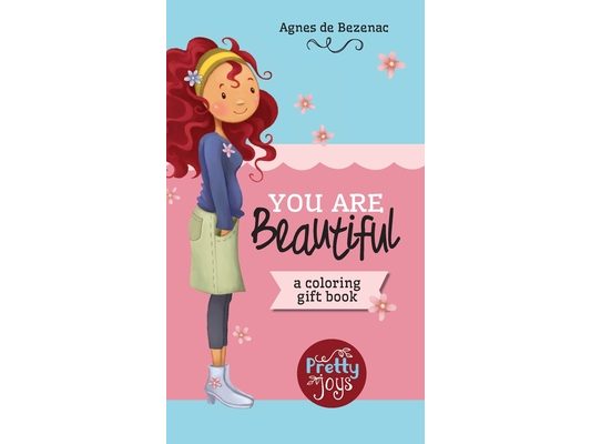 You Are Beautiful: A coloring gift book