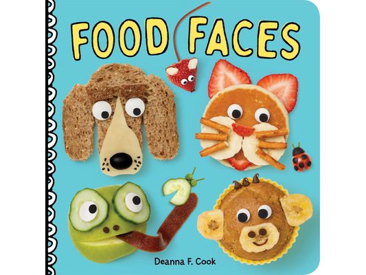 Food Faces: A Board Book
