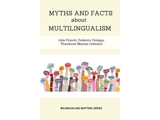 Myths and Facts about Multilingualism