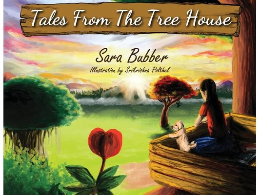 Tales From The Tree House