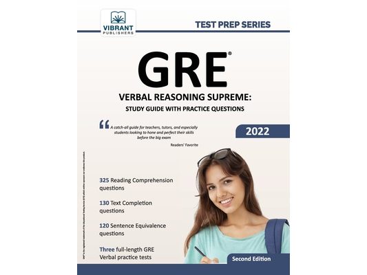 GRE Verbal Reasoning Supreme: Study Guide with Practice Questions