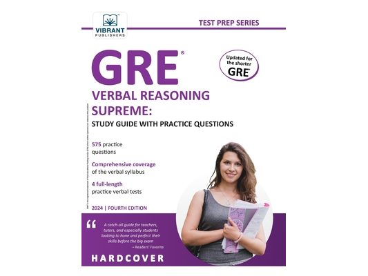 GRE Verbal Reasoning Supreme Study Guide with Practice Questions: Study Guide with Practice Questions