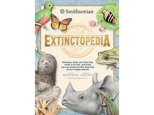 Extinctopedia: Discover What We Have Lost, What Is at Risk, and How We Can Preserve the Diversity of Our Fragile Planet
