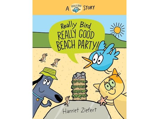 Really Bird, Really Good Beach Party (Really Bird Stories #8)